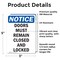Signmission Doors Must Remain Closed And Locked, 3.5 in W x Rectangle, Vinyl Decal OS-2PACK-NS-D-35-V-11532 - alternate 5
